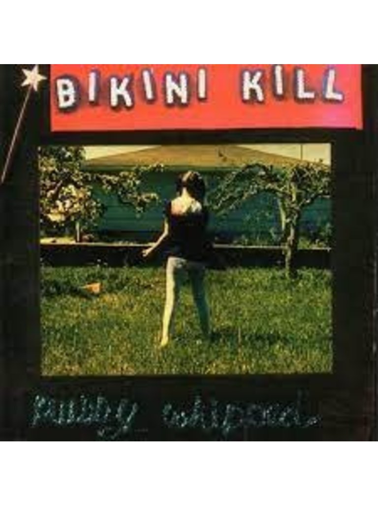 Bikini Kill Pussy Whipped LP