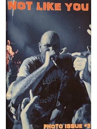 Not Like You Not Like You Zine Photo Issue 3