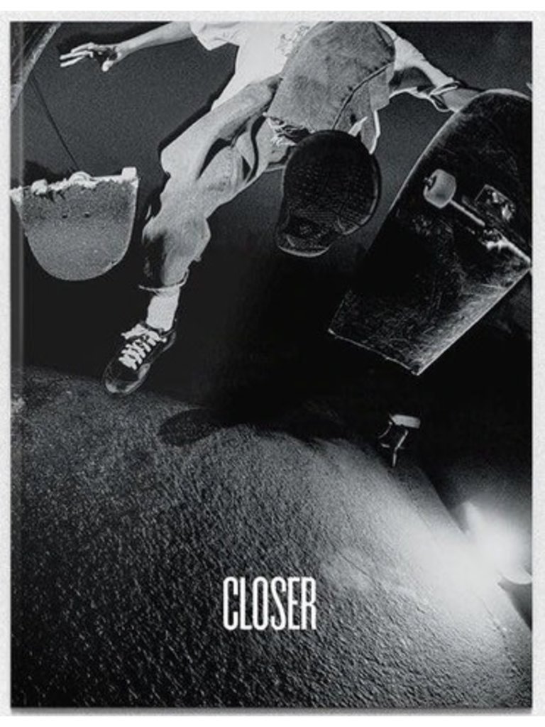 Closer Closer Skateboarding Magazine Spring 2022 Vol.1 Issue #1