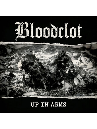 Bloodclot Up In Arms LP