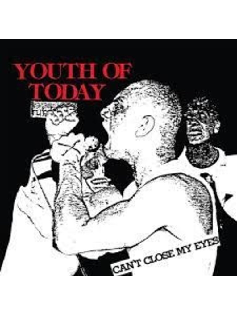 Youth Of Today Can’t Close My Eyes LP