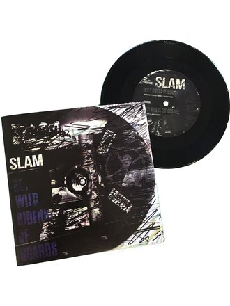 Slam “Wild Riders of Boards” 7”