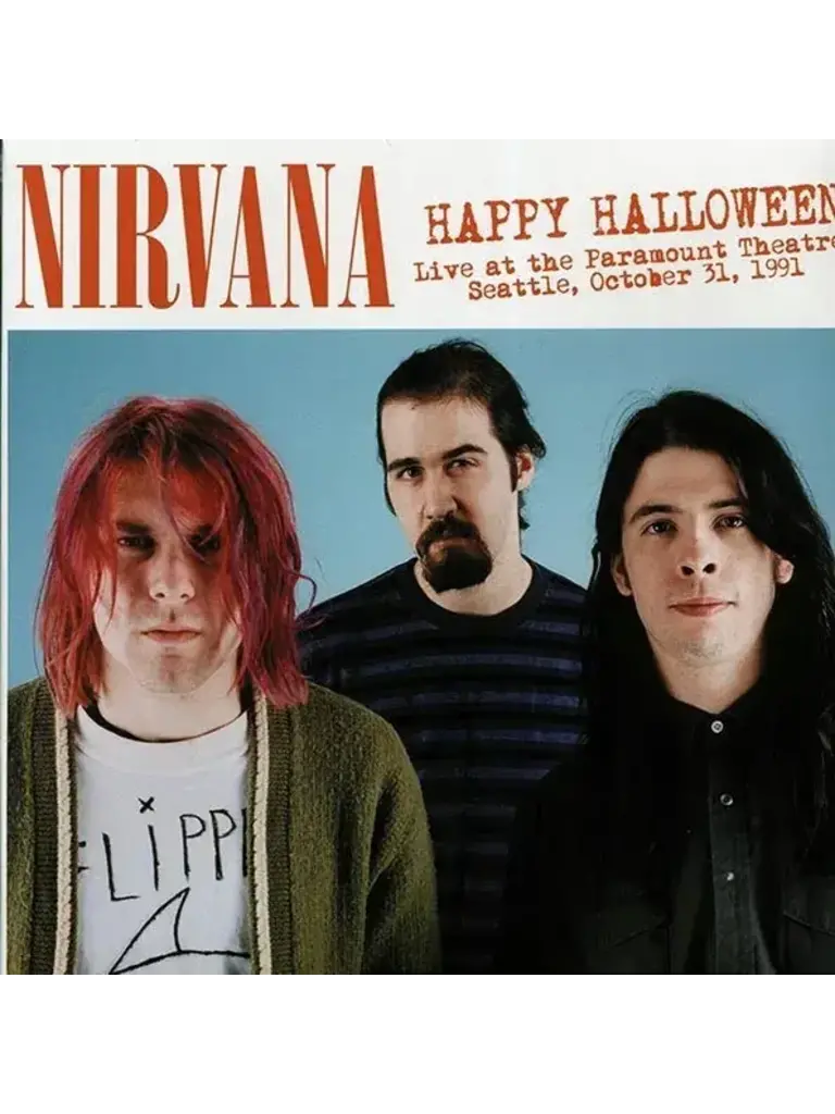 Nirvana Happy Halloween (Live at The Paramount Theatre Seattle Oct 31 1991) LP