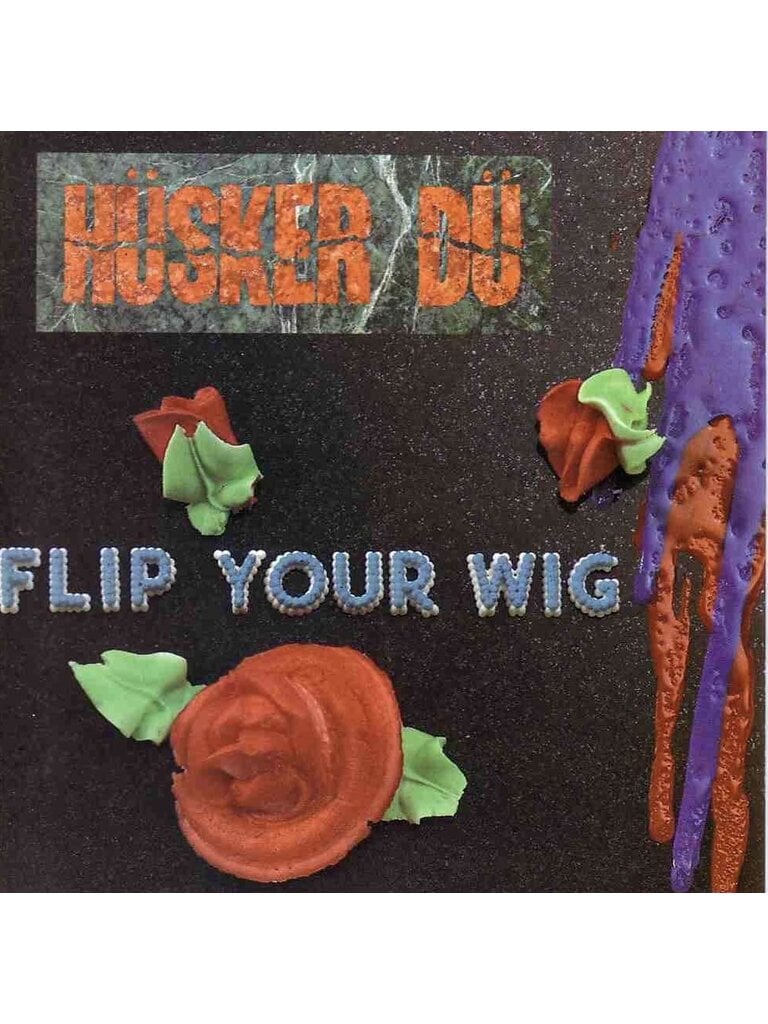 Hüsker Dü - Flip Your Wig LP