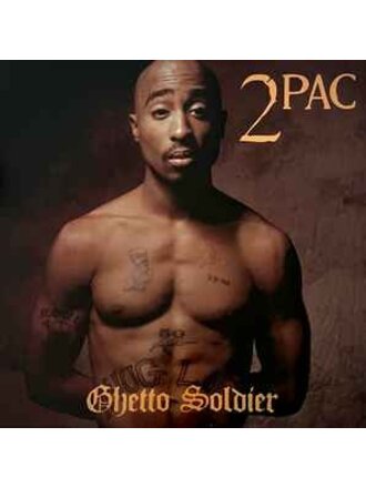 2Pac Ghetto Soldier LP
