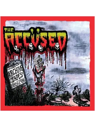 The Accused Archive Tapes 1981-1986 LP