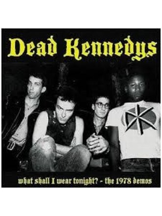 Dead Kennedys What Shall I Wear Tonight LP