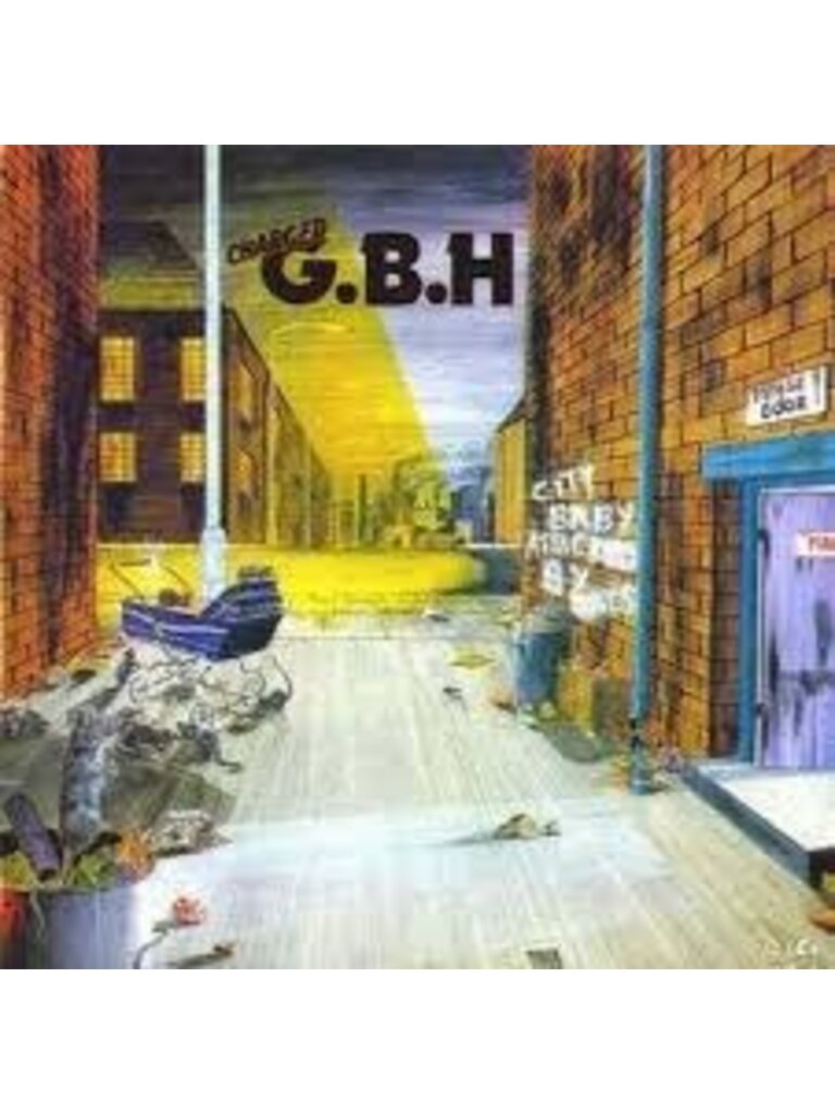 GBH - City Baby Attacked By Rats LP