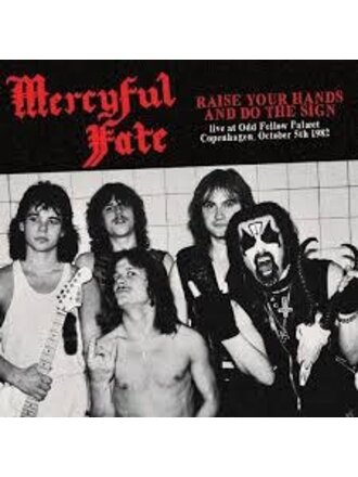 Mercyful Fate - Raise Your Hands & Do The Sign, Live At The Odd Fellow Copenhagen 1982 LP