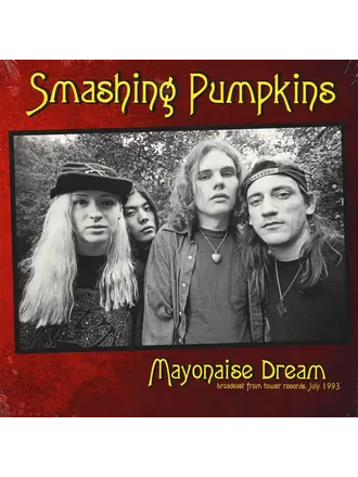 Smashing Pumpkins “Mayonaise Dream” 1993 LP