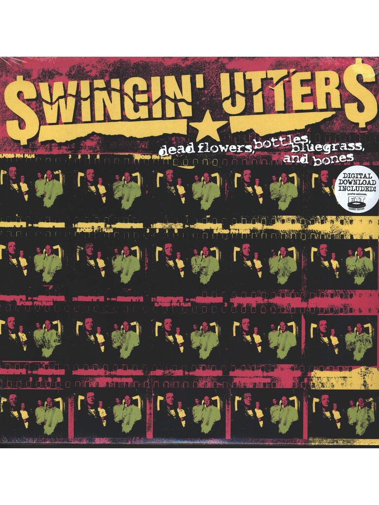 Swingin’ Utters “Dead Flowers…” LP