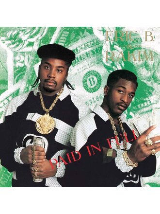Eric B. & Rakim “Paid In Full” LP