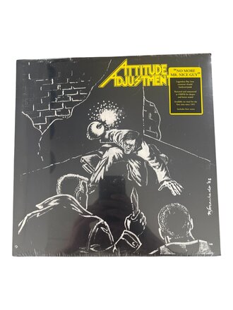 Attitude Adjustment “No More Mr. Nice Guy” LP
