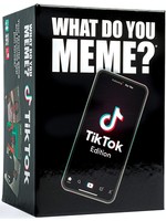 What Do You Meme What Do You Meme? TikTok Edition