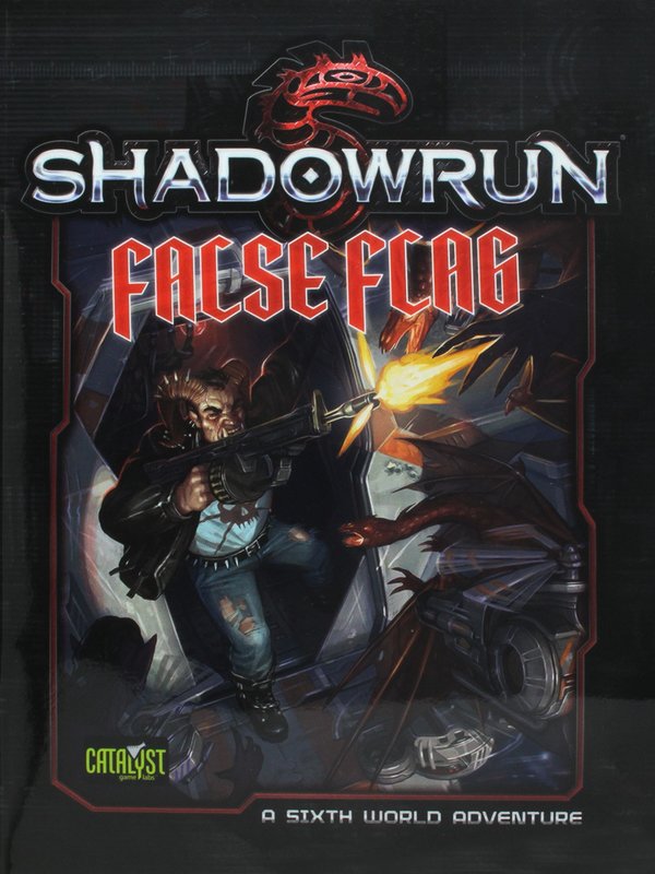 Catalyst Game Labs Shadowrun RPG: Denver 2 False Flag