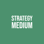 Strategy Medium
