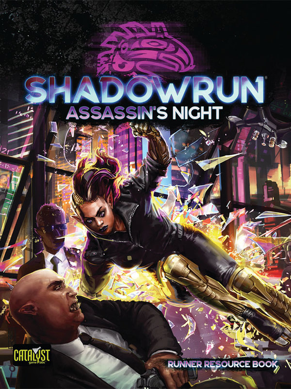 Catalyst Game Labs Shadowrun RPG: 6th Edition Assassins Night