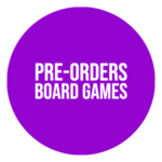 Pre-order Board Games