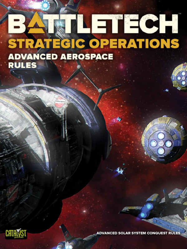 Catalyst Game Labs BattleTech Strategic Operations Advanced Aerospace Rules 2021