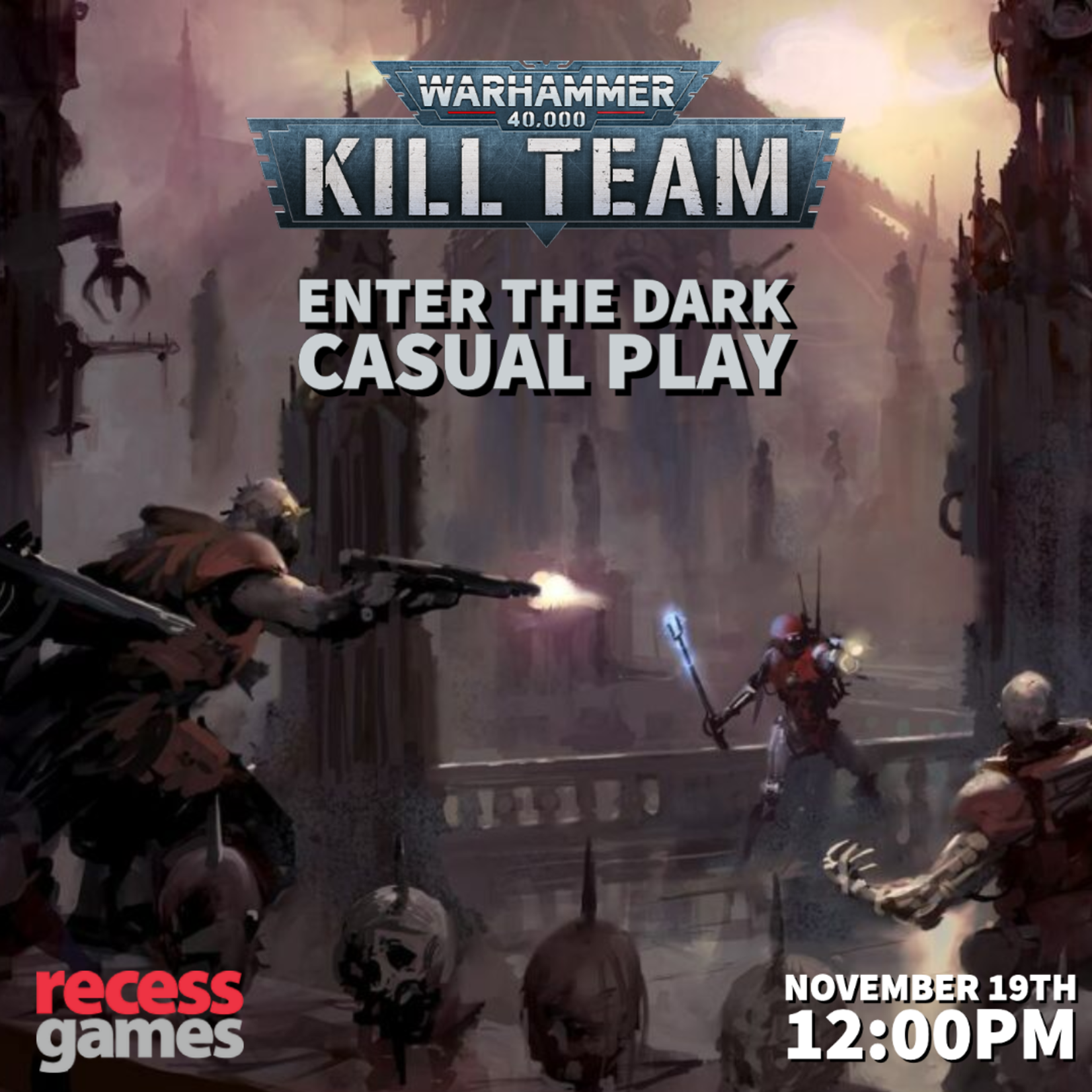 Games Workshop Warhammer Kill Team Enter the Dark Casual Play - November 19th