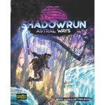 Catalyst Game Labs Shadowrun RPG Astral Ways