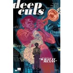 Deep Cuts #1 (of 6)