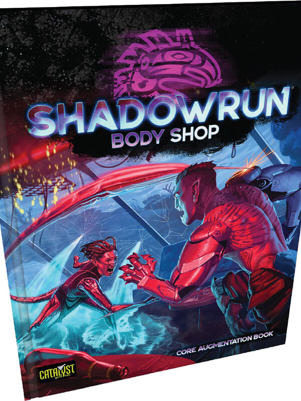 Catalyst Game Labs Shadowrun RPG Body Shop