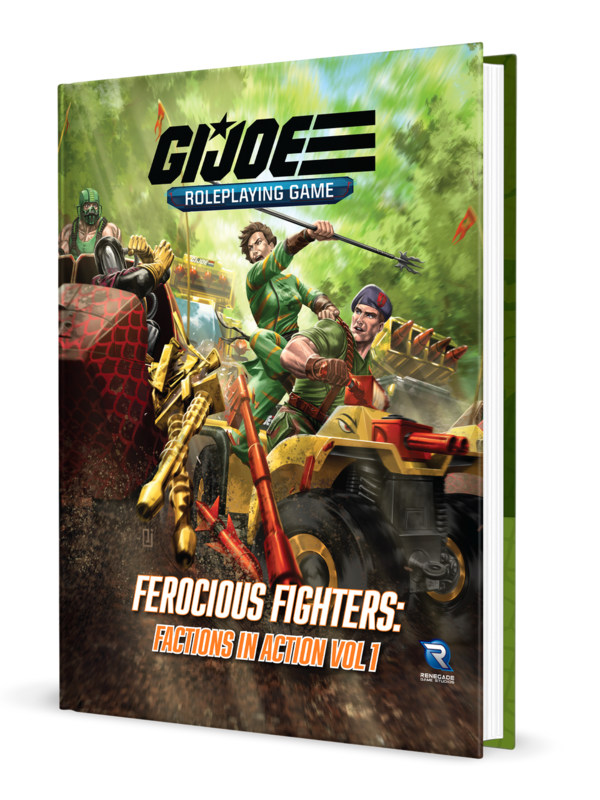 Renegade Game Studios G.I. JOE: RPG Ferocious Fighters Factions in Action Vol. 1 Sourcebook