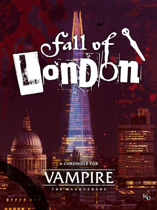 Renegade Game Studios Vampire The Masquerade RPG Fall of London Chronicle