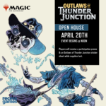 WOTC MTG MTG Outlaws of Thunder Junction Open House