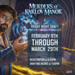 WOTC MTG Murders at Karlov Manor Draft