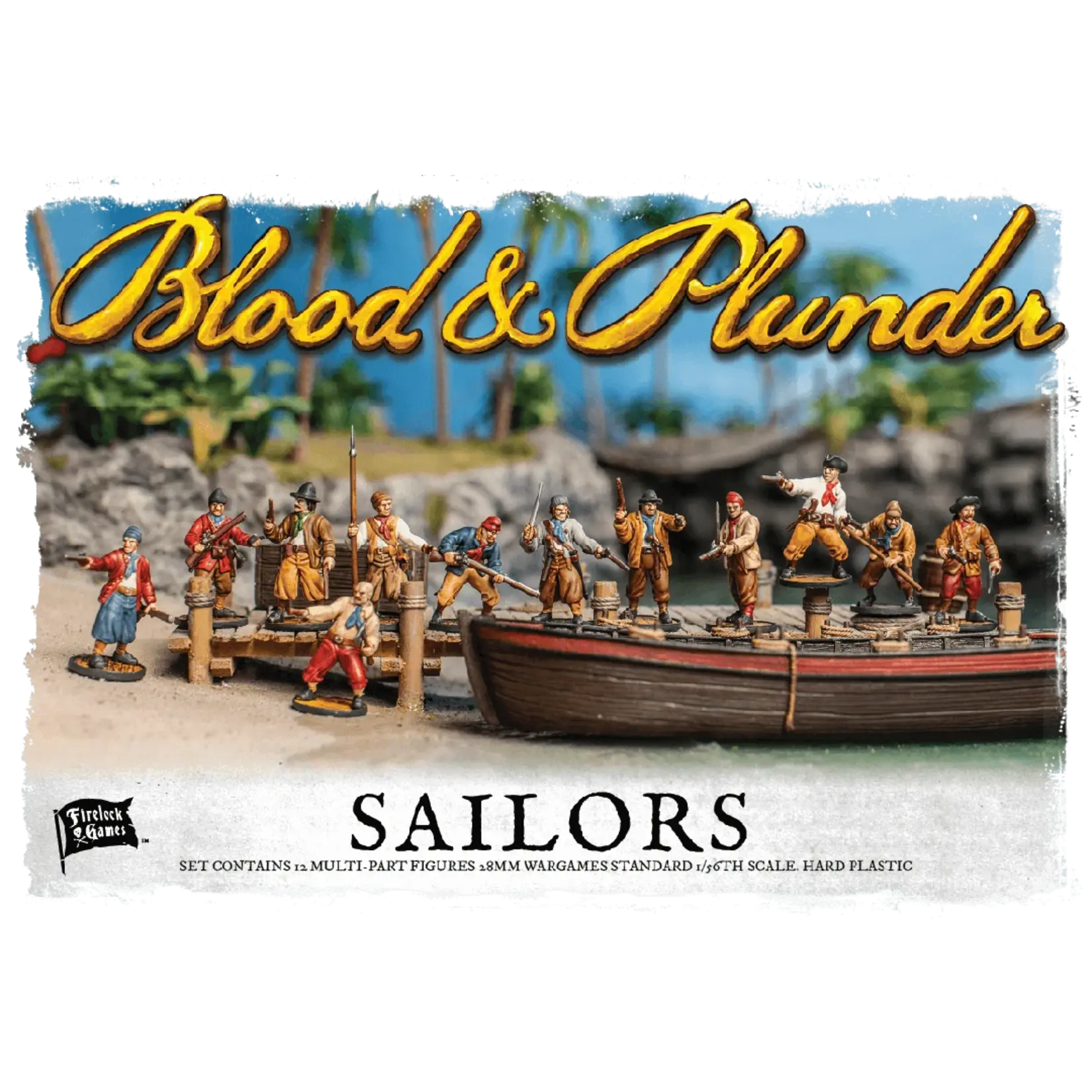 Firelock Games Blood & Plunder Plastic Sailors Unit Box