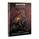Games Workshop Age of Sigmar Dawnbringers Book VI Hounds of Chaos