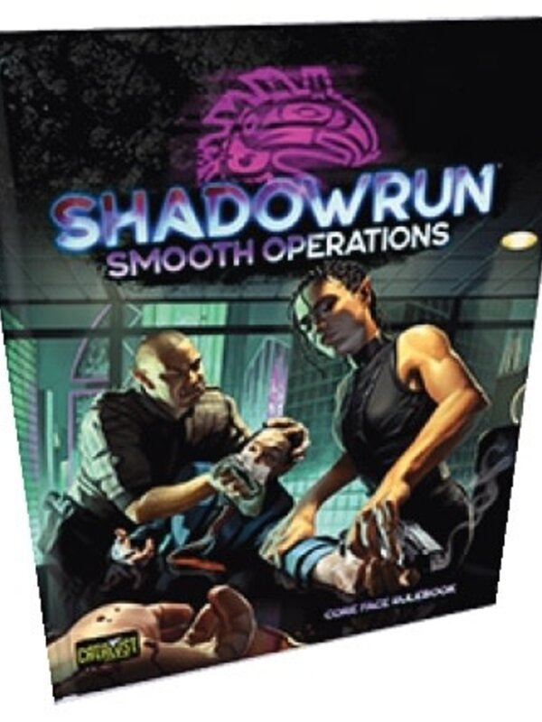 Catalyst Game Labs Shadowrun RPG: 6th Edition - Smooth Operations