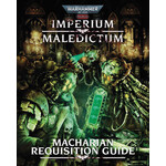 Cubicle 7 Warhammer 40k RPG: Imperium Maledictum - Macharian Requisition Guide