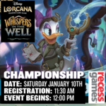 Ravensburger Lorcana Whispers in the Well Championship - January 10th 2026