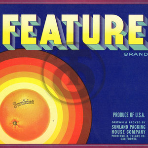 Feature Brand Sunland Packing House Co Porterville Tulare Sunkist