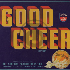 Good Cheer Brand Sunkist The Sunland Packing House Co Good Cheer Brand Sunkist The Sunland Packing House Co