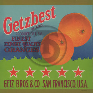 Getzbest Brand FInest Export Quality Oranges Getz Bros & Co San Francisco