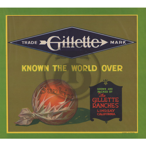 Gillette Trademark Known The World Over Gillette Ranches Lindsay CA