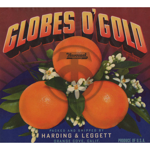 Globes O'Gold Flavorseal Protected Harding & Leggett Orange Cove CA Globes O'Gold Flavorseal Protected Harding & Leggett Orange Cove CA