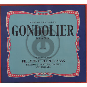 Gondolier Brand Temporary Label Fillmore Citrus Assn Fillmore CA Gondolier Brand Temporary Label Fillmore Citrus Assn Fillmore CA