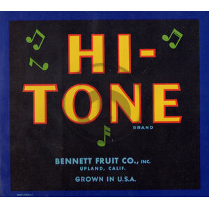Hi-Tone Brand Bennett Fruit Co Upland CA