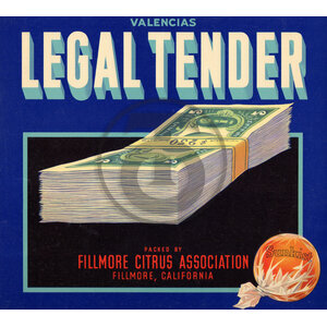 Legal Tender Valencias Sunkist Fillmore Citrus Assn CA