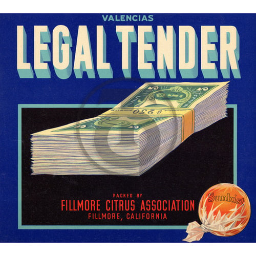 Legal Tender Valencias Sunkist Fillmore Citrus Assn CA