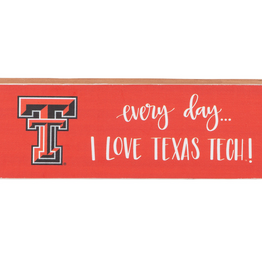 Glory Haus Every Day I Love Wood Block