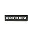 G-Force G-Force In God We Trust PVC Morale Patch Black