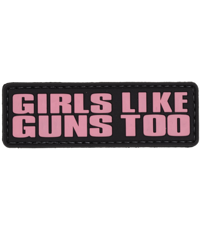 "Girls Like Guns Too" PVC Patch (Color: Pink)
