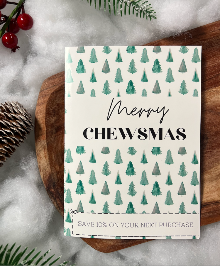 Chews Chews - Holiday Card - Merry Chewsmas