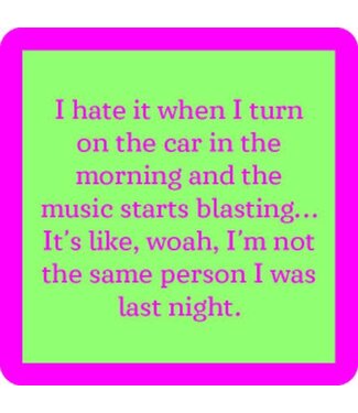 Drinks on Me Coasters Same Person Coaster